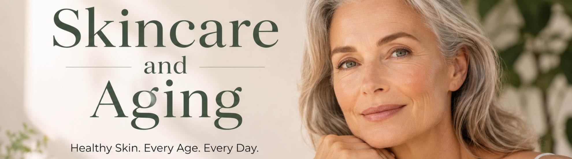 Skincare and Aging